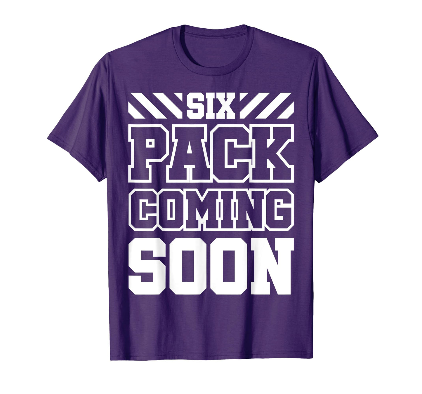 Six Pack Coming Soon T-Shirt
