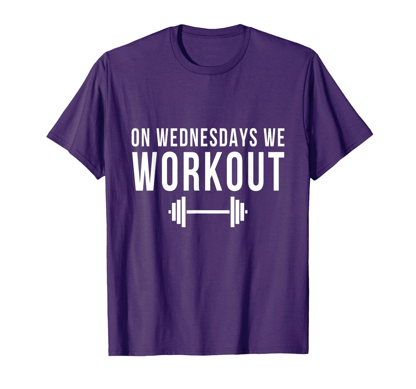 On Wednesdays We Workout Gym Lifting Exercise Funny Team T-Shirt