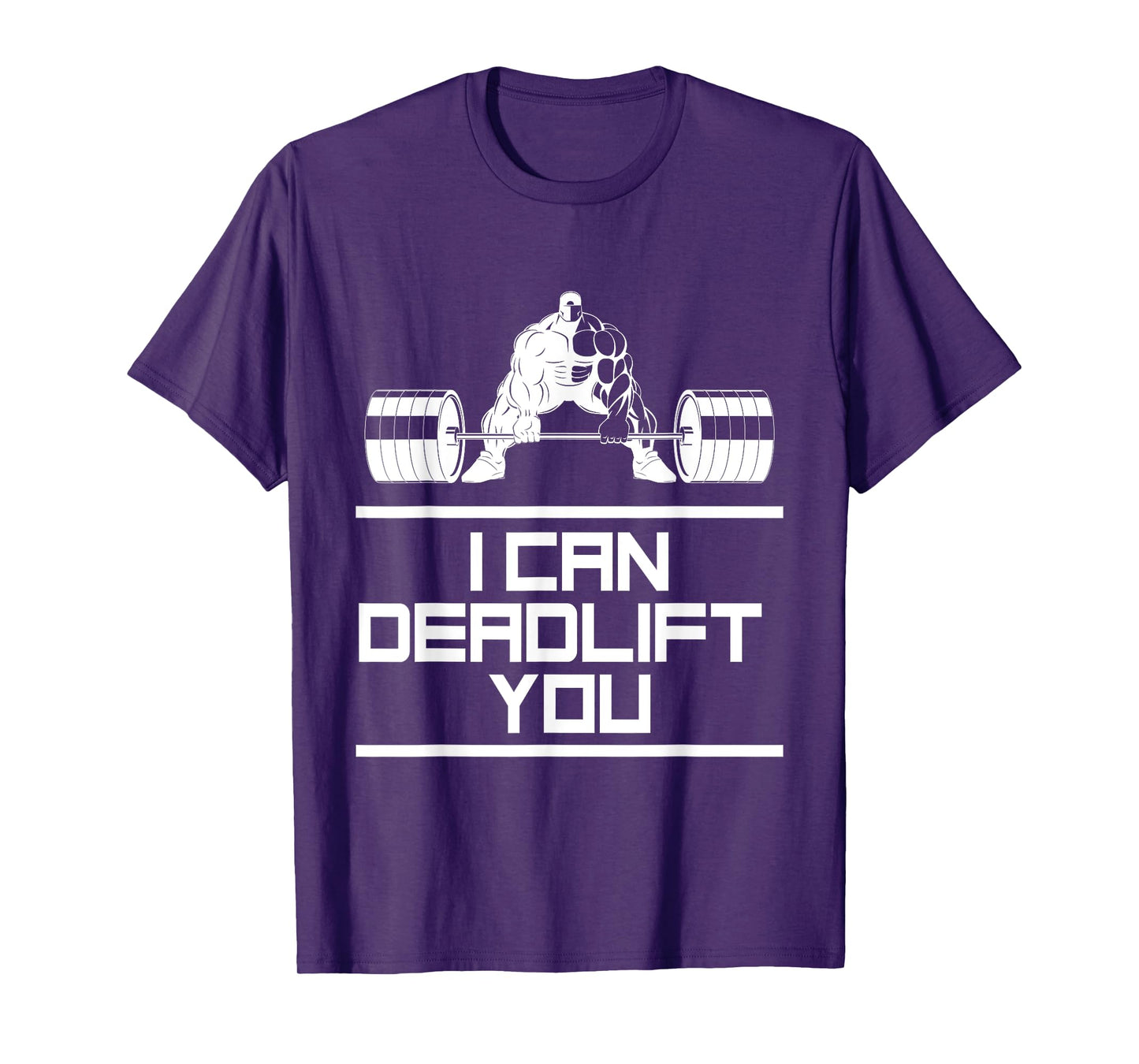 Funny "I Can Deadlift You" Weightlifting T-shirt T-Shirt