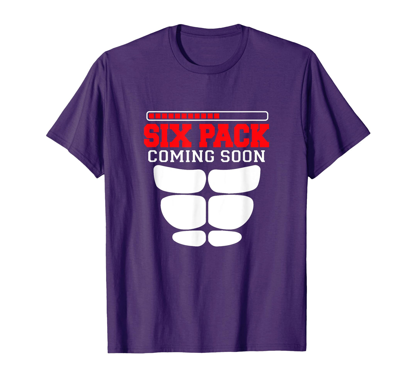 Funny Sports Body Fitness - Six Pack Coming Soon T-Shirt