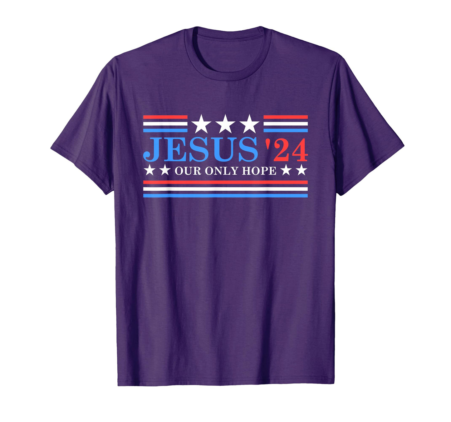 Jesus Christ 2024 President USA Election Political Parody T-Shirt
