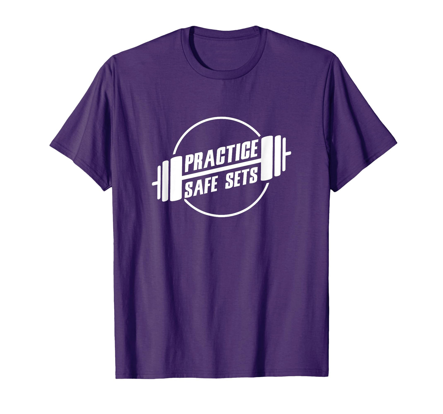 Practice Safe Sets Workout Fitness Motivation Gym Training T-Shirt