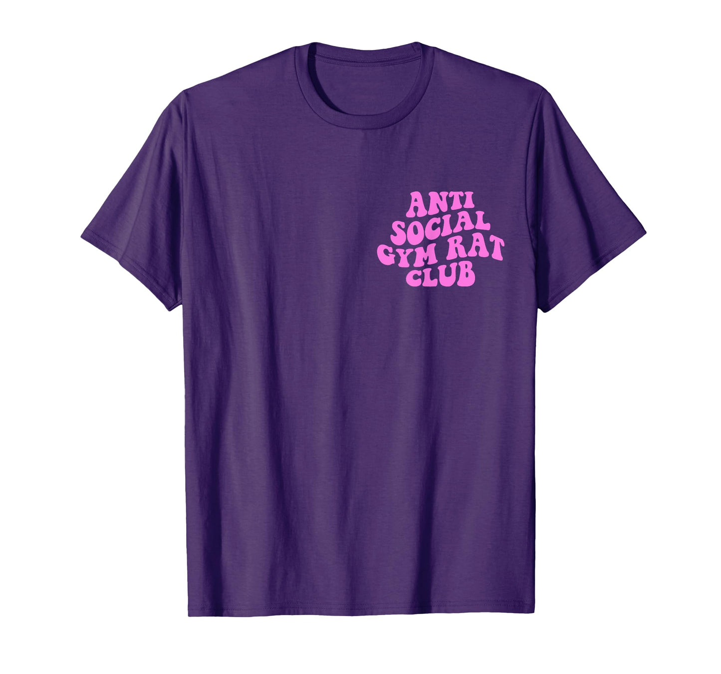 Anti Social Gym Rat Club Funny Gym Fitness Bodybuilding T-Shirt