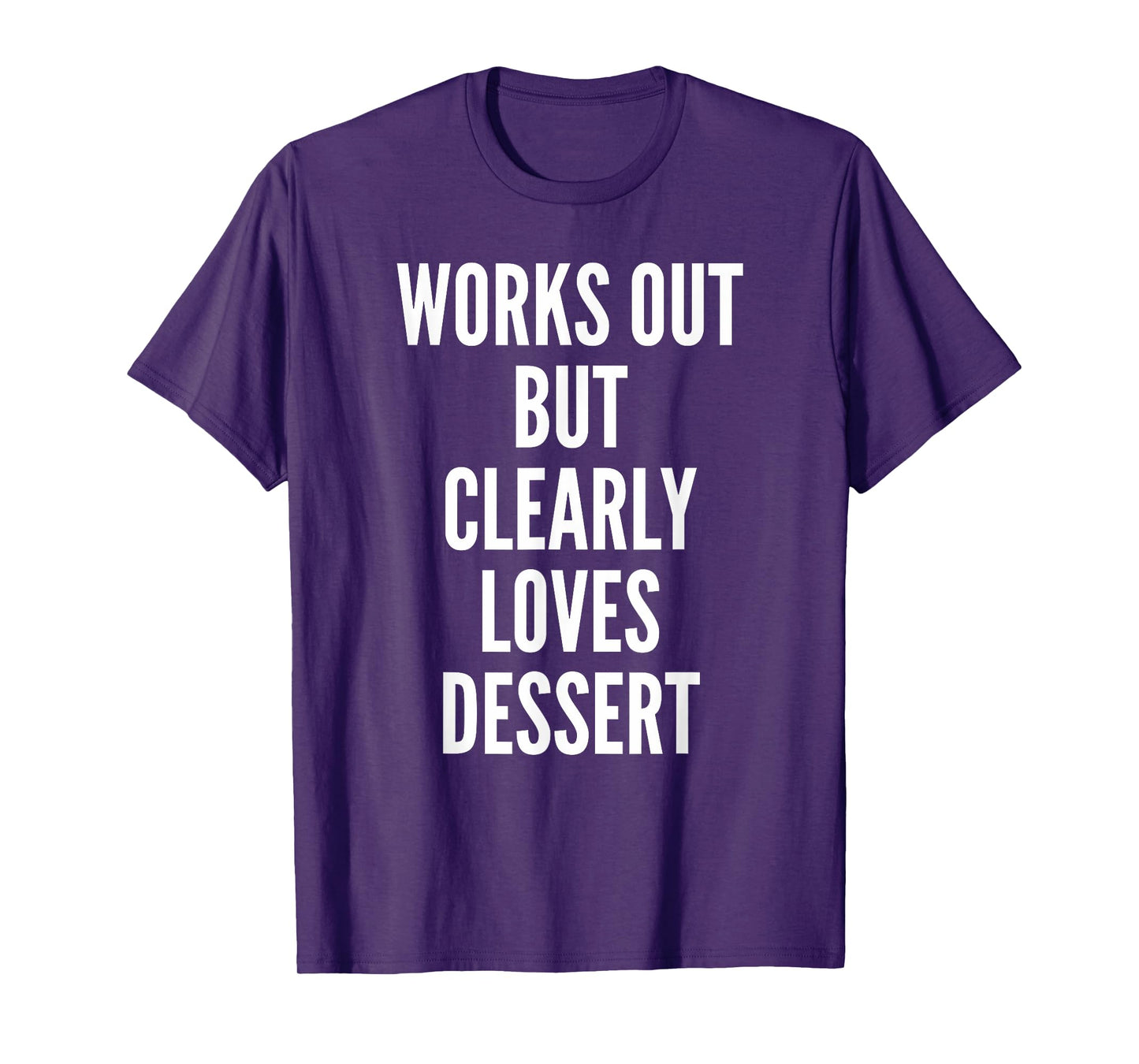 Funny Workout Shirt Humor Quote Joke Saying Comical T-Shirt