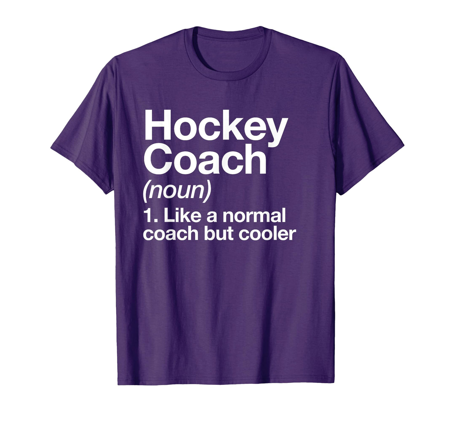 Hockey Coach Definition Sports Funny Trainer Instructor T-Shirt