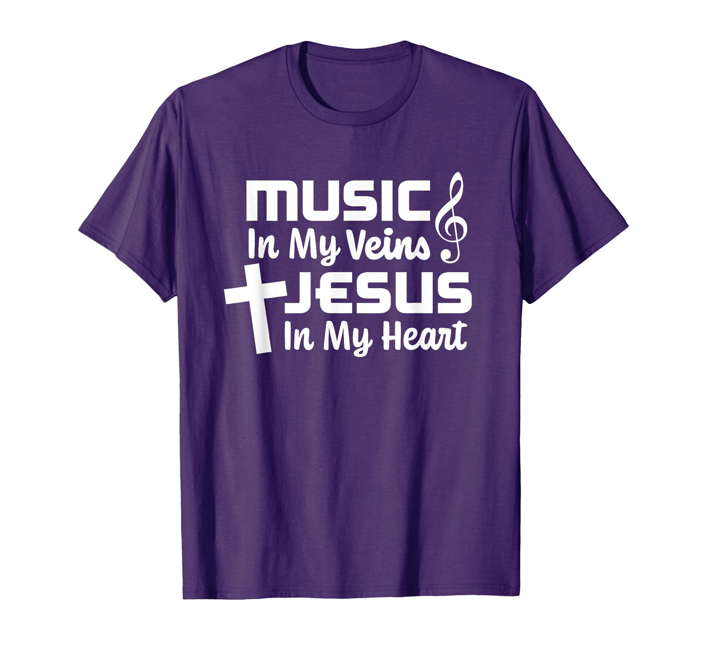 Music In My Veins Jesus In My Heart Christian Musician T-Shirt