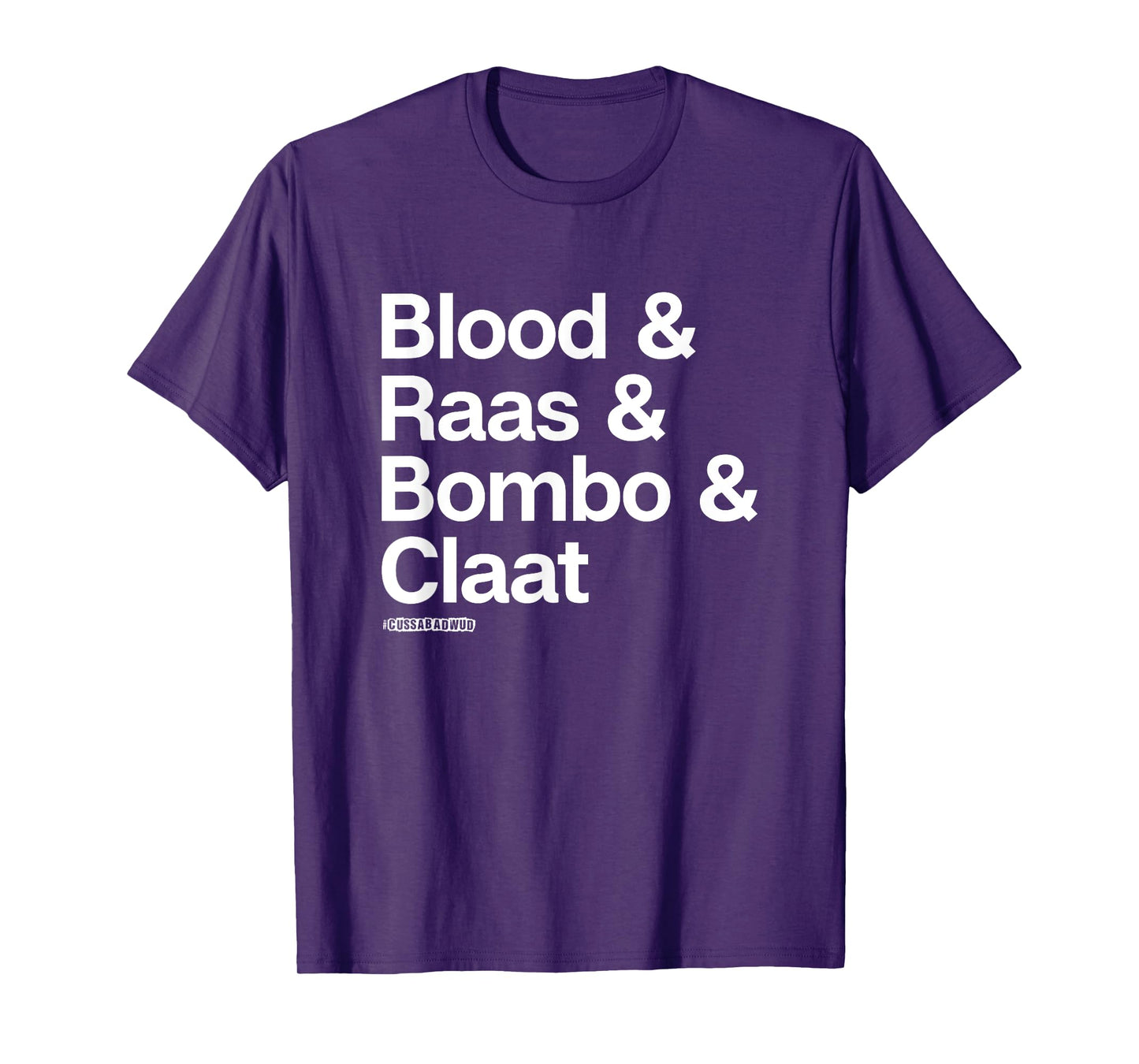 Cuss a Bad Wud! Funny Jamaican Swear Words T-Shirt T-Shirt