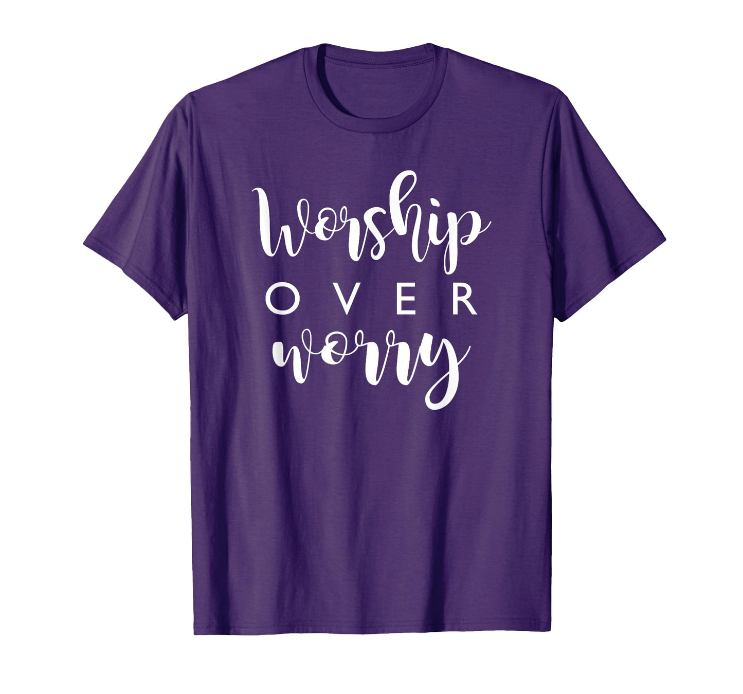 Christian Worship Over Worry Faith Jesus Prayer T-Shirt