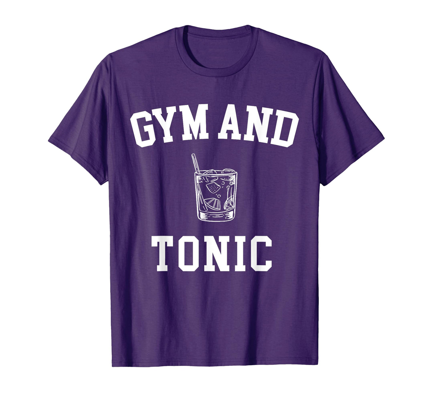 Gym And Tonic T-Shirt