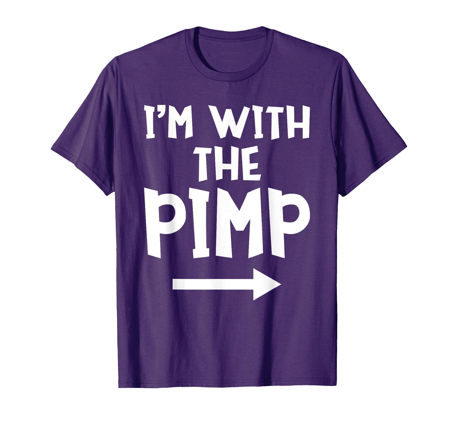 I'm With The Pimp Funny Matching Easy Halloween Costume T-Shirt