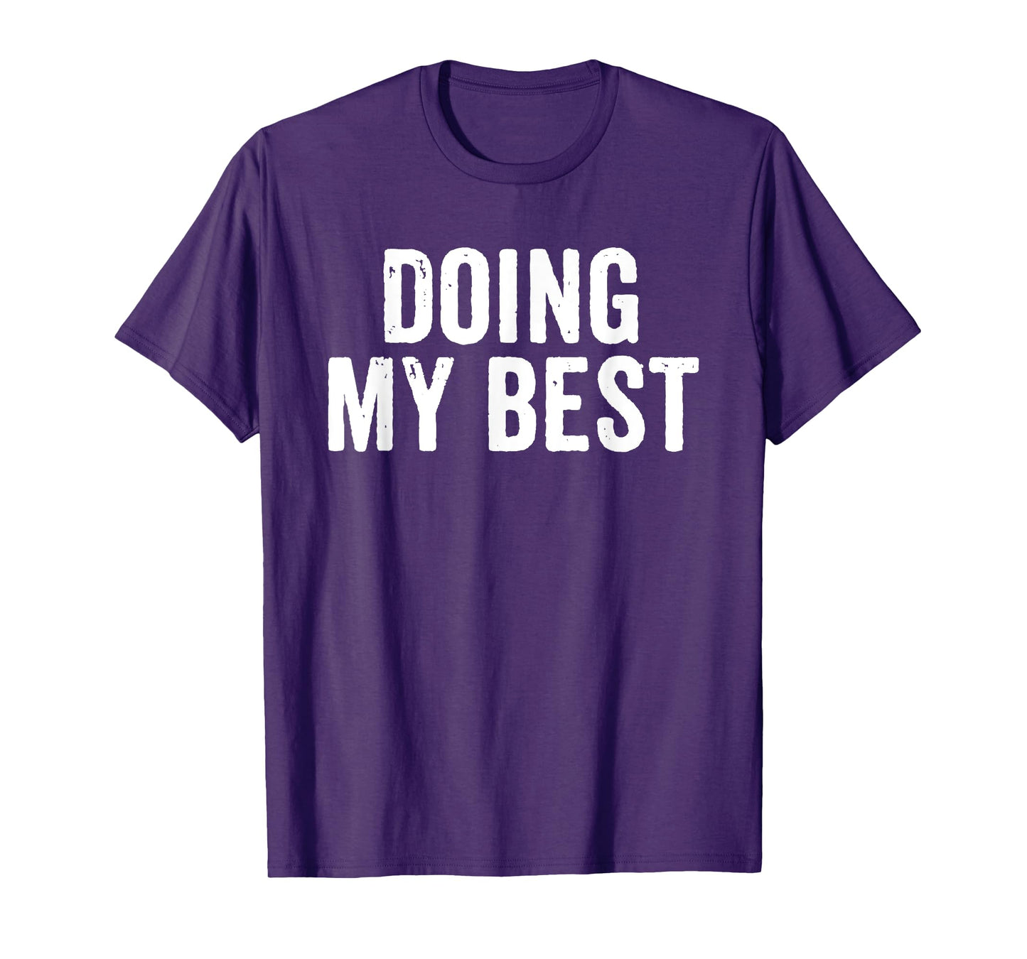 Funny Motivational Quote Sarcastic My Best Giving T-Shirt