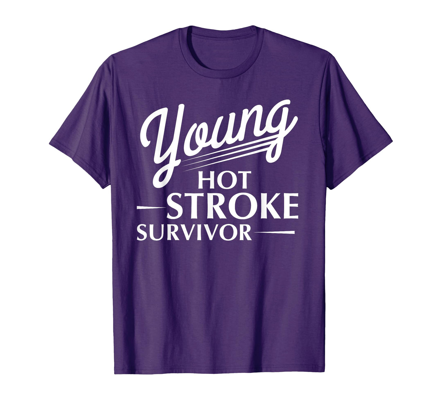 Funny Young Hot Stroke Survivor Support Recovery T-Shirt