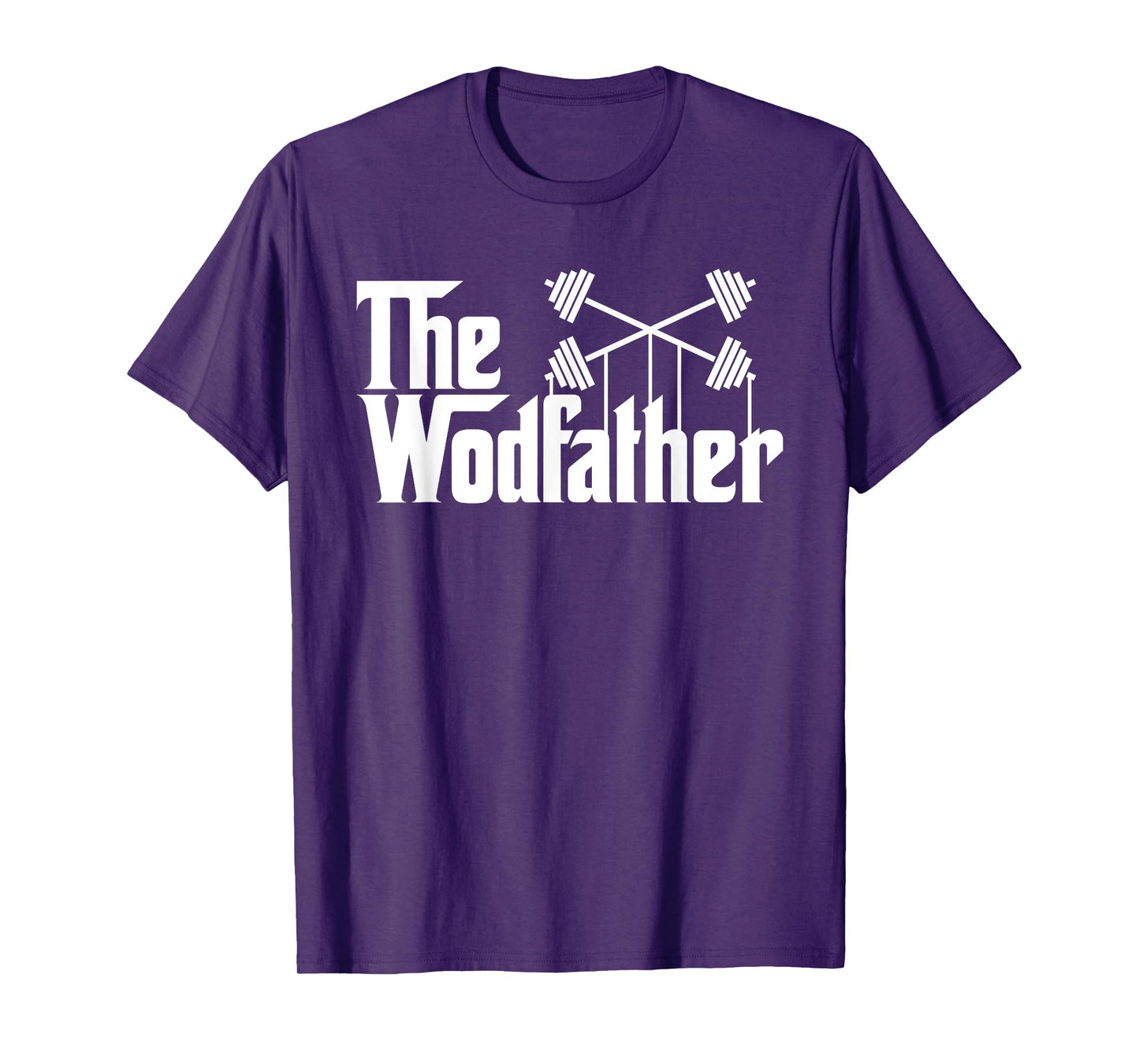 The Wodfather T Shirt funny workout gym saying gift T-Shirt