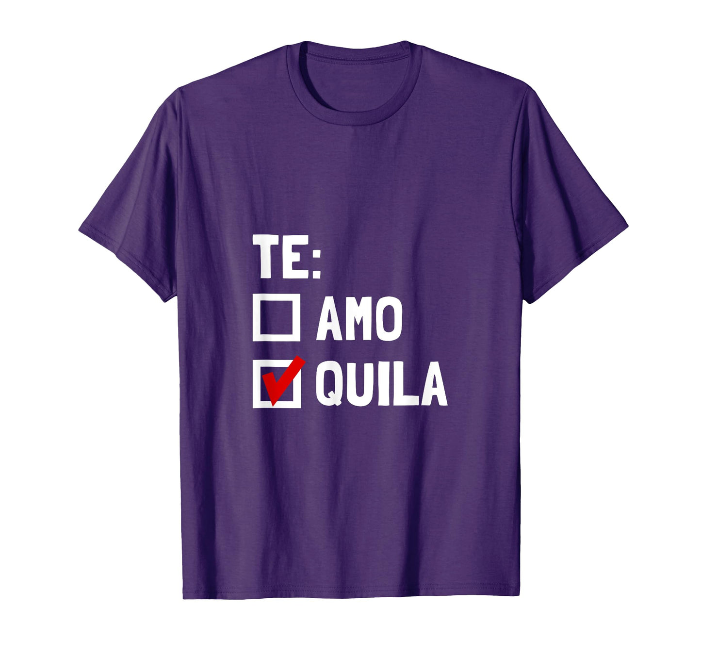 Te Quila Funny T-Shirt T-Shirt