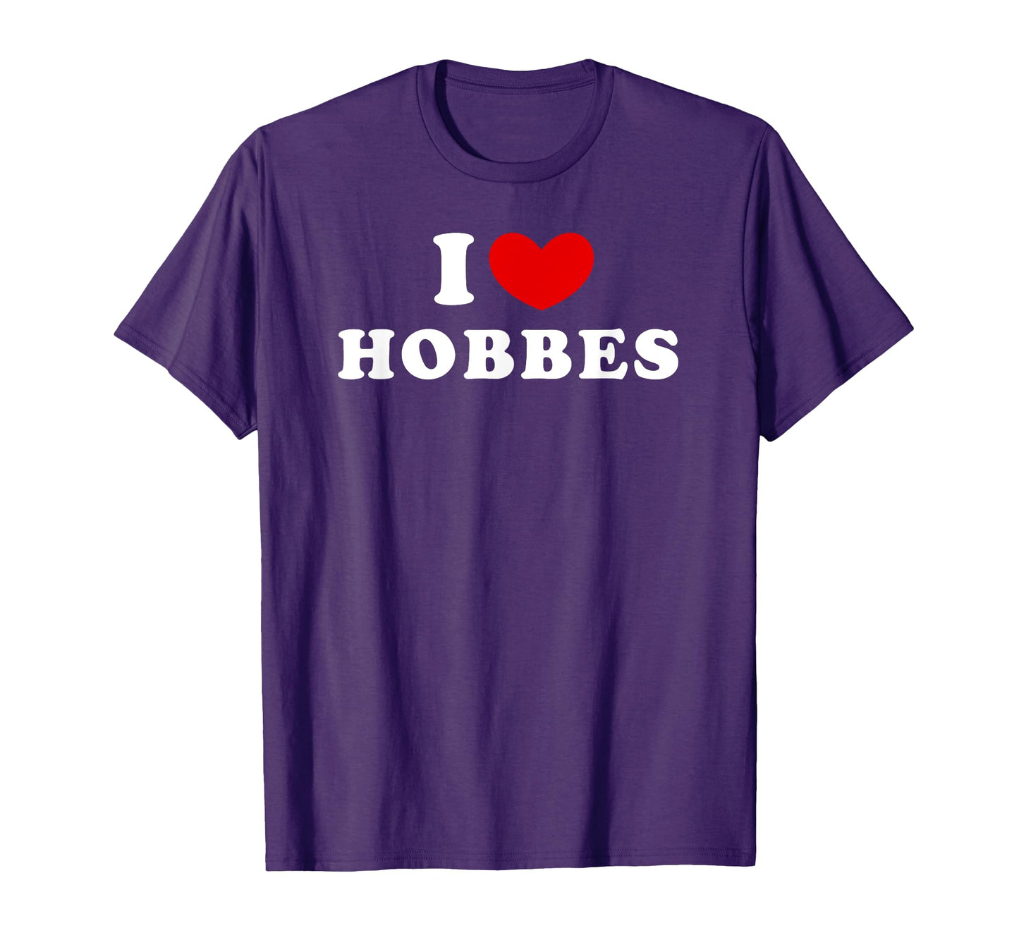 I Love Hobbes, I Heart Hobbes T-Shirt