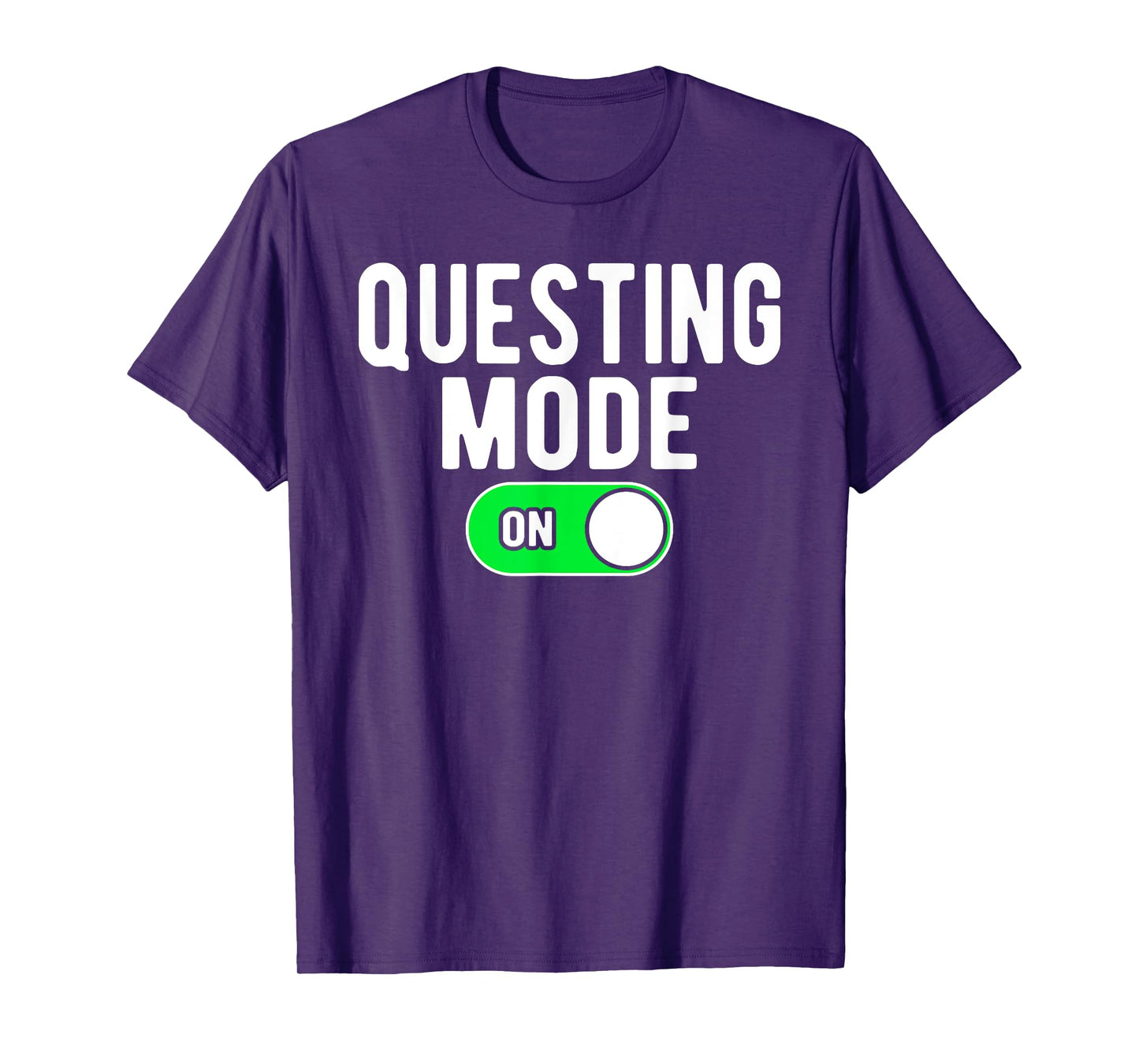 Questing Mode On T-Shirt