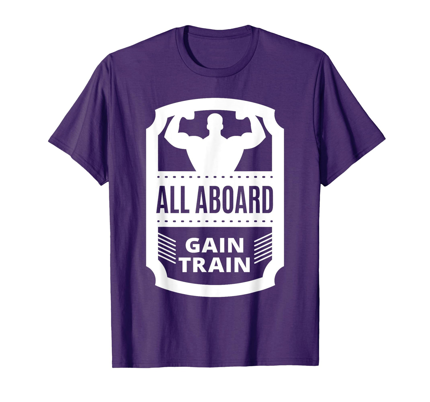 All Aboard Gain Train Weight Lifting T-Shirt