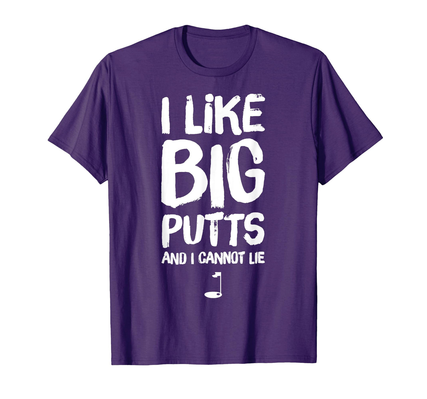 I Like Big Putts and I Cannot Lie T-Shirt - Funny Golf T-Shirt