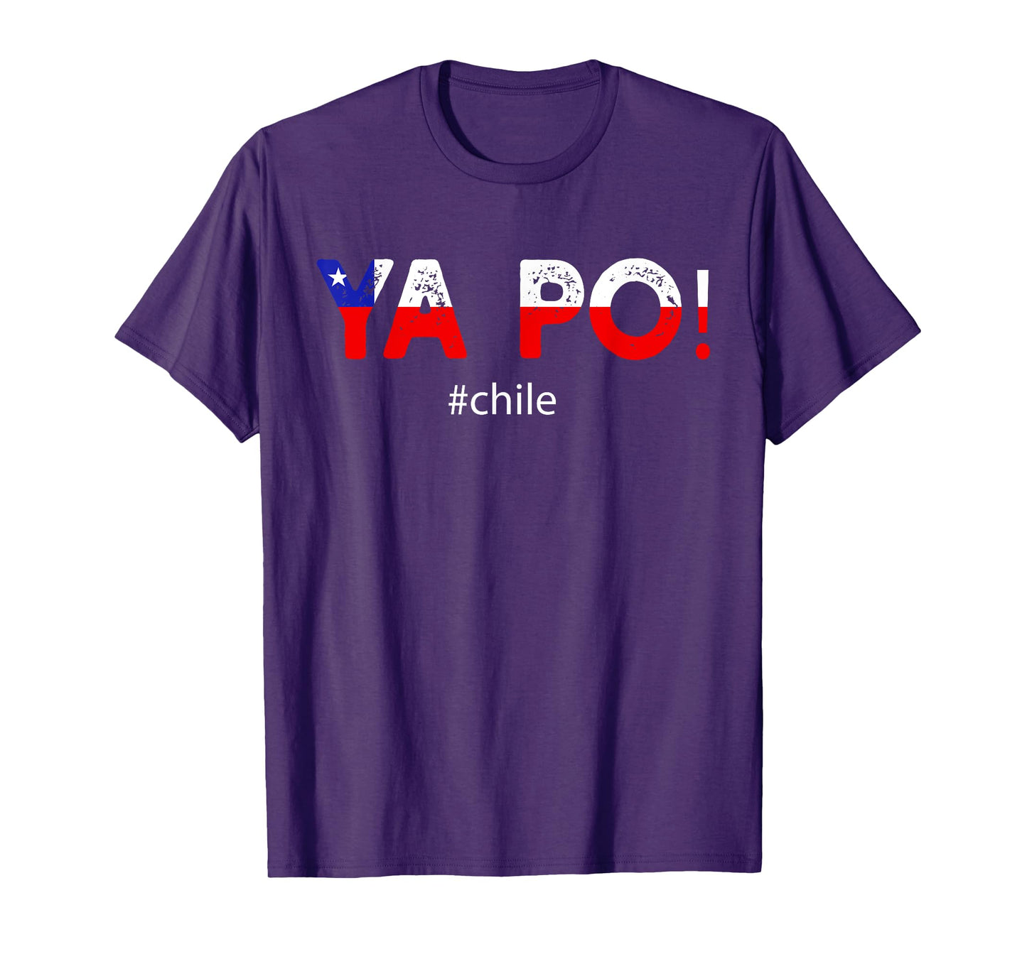 Chile Flag Pride Chilean Funny Camiseta Chilena Ya Po Slang T-Shirt