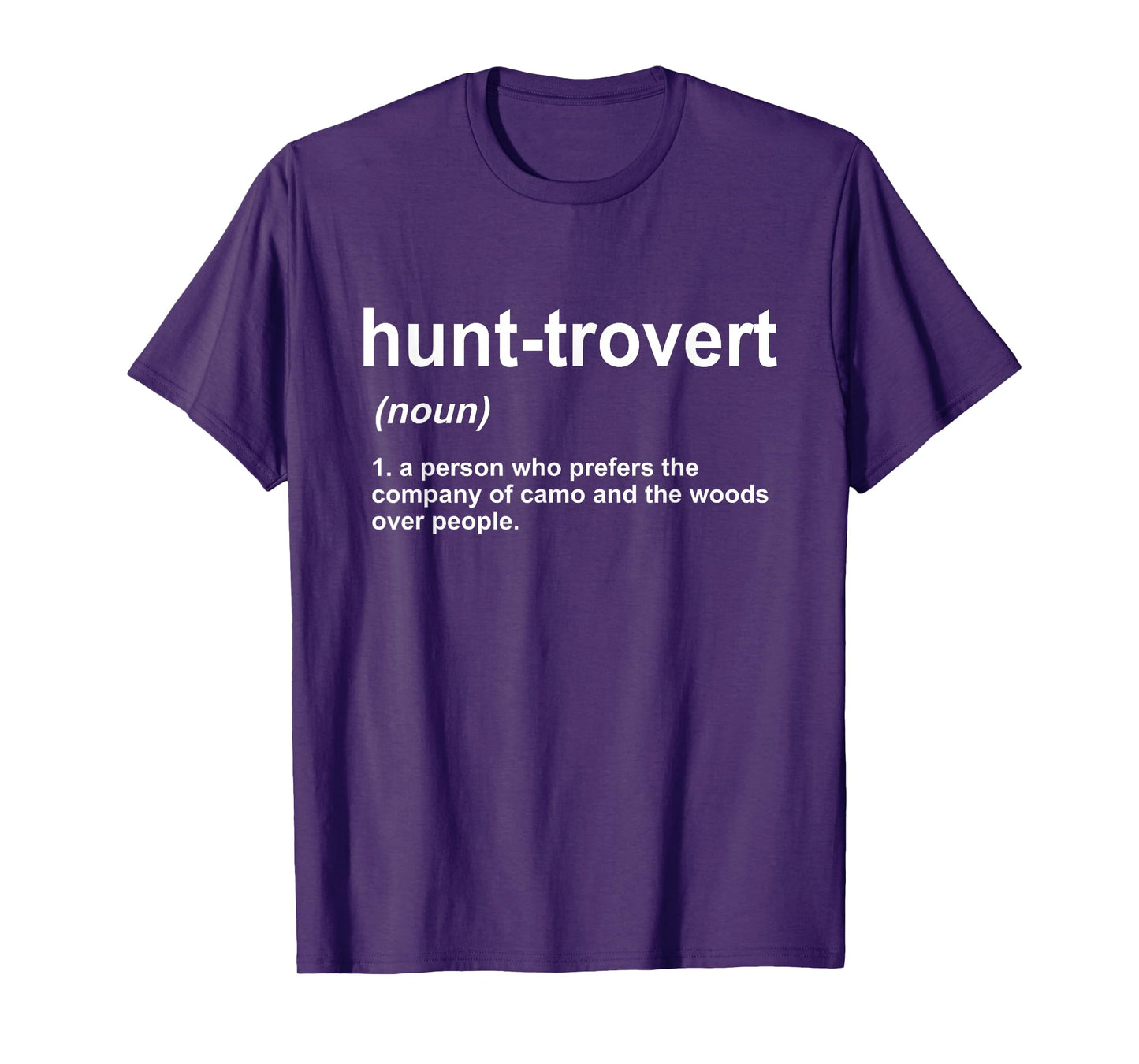Funny Hunting Shirts For Hunters Men, Hunt-trovert Hunting T-Shirt