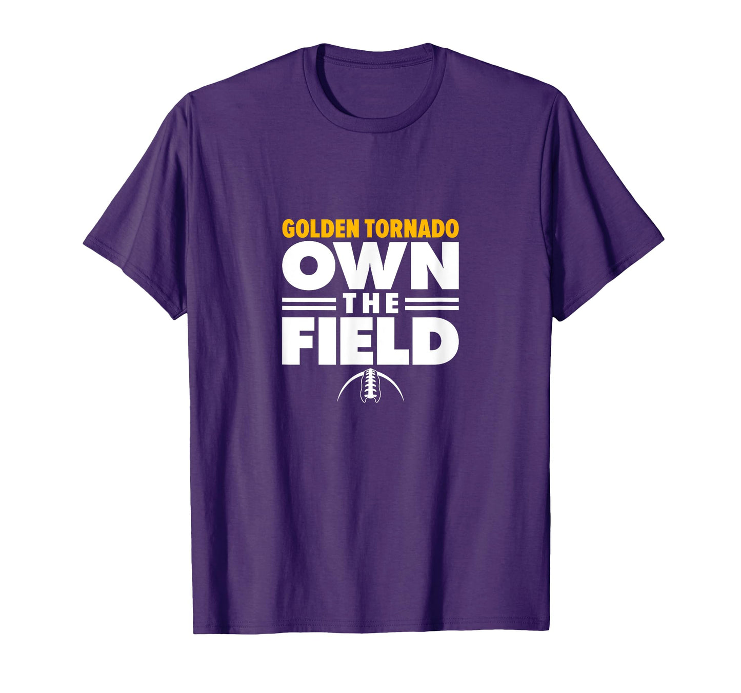 Haynesville Golden Tornado Own the Field T-Shirt