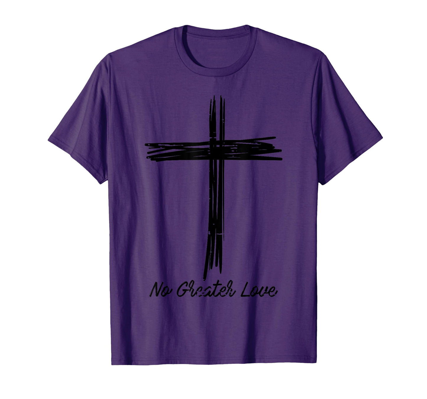 Cross No Greater Love Easter Jesus Religious Men Women Kids T-Shirt