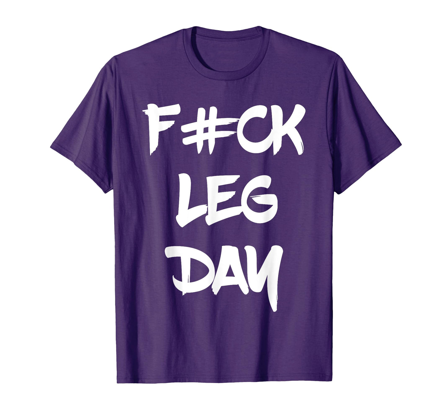 Funny F#ck Leg Day Bodybuilder Powerlifter Gym Shirt Gift