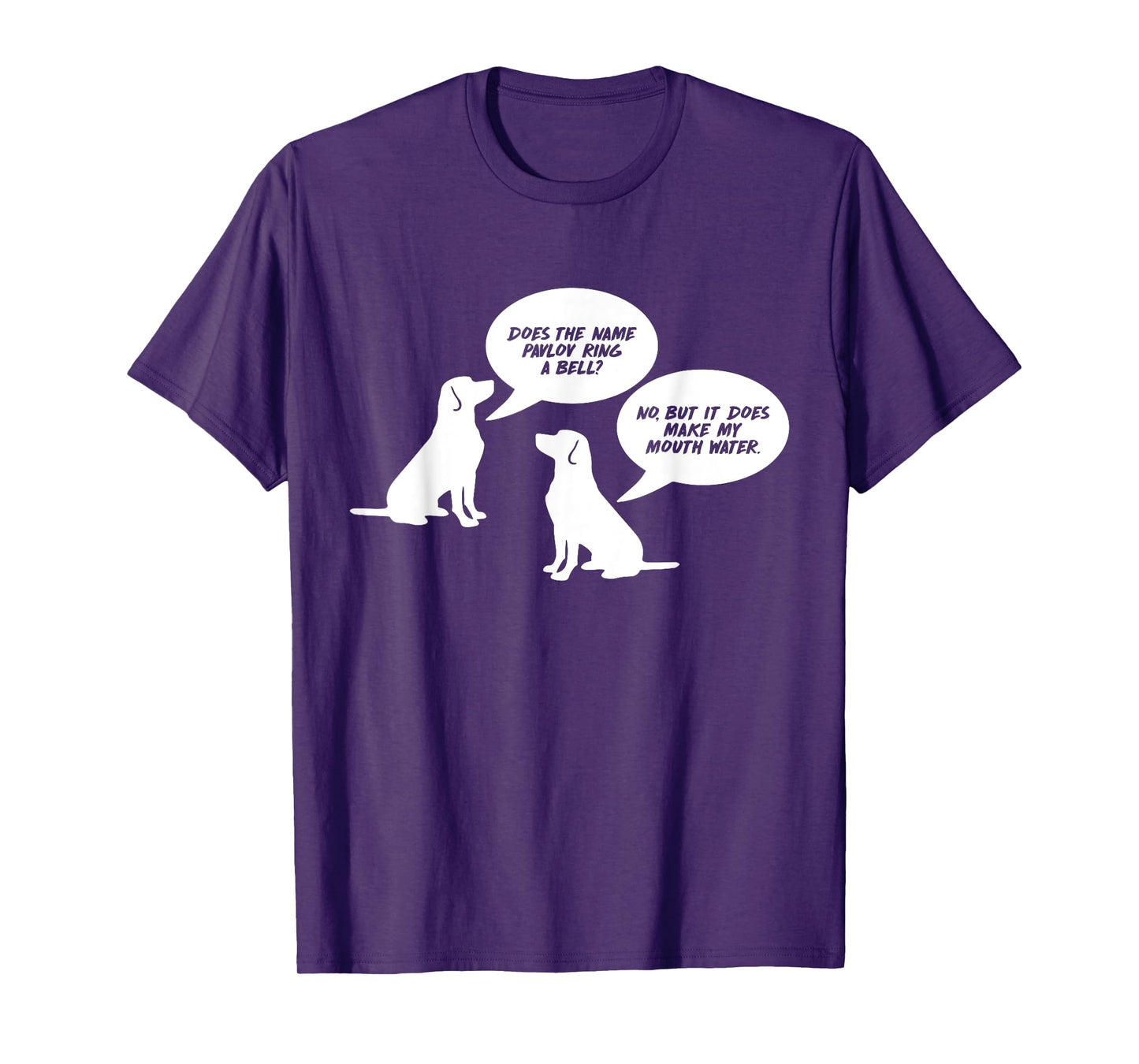 Does The Name Pavlov Ring A Bell Funny Pavlov's Dog T-Shirt Men Women Kids T-Shirt