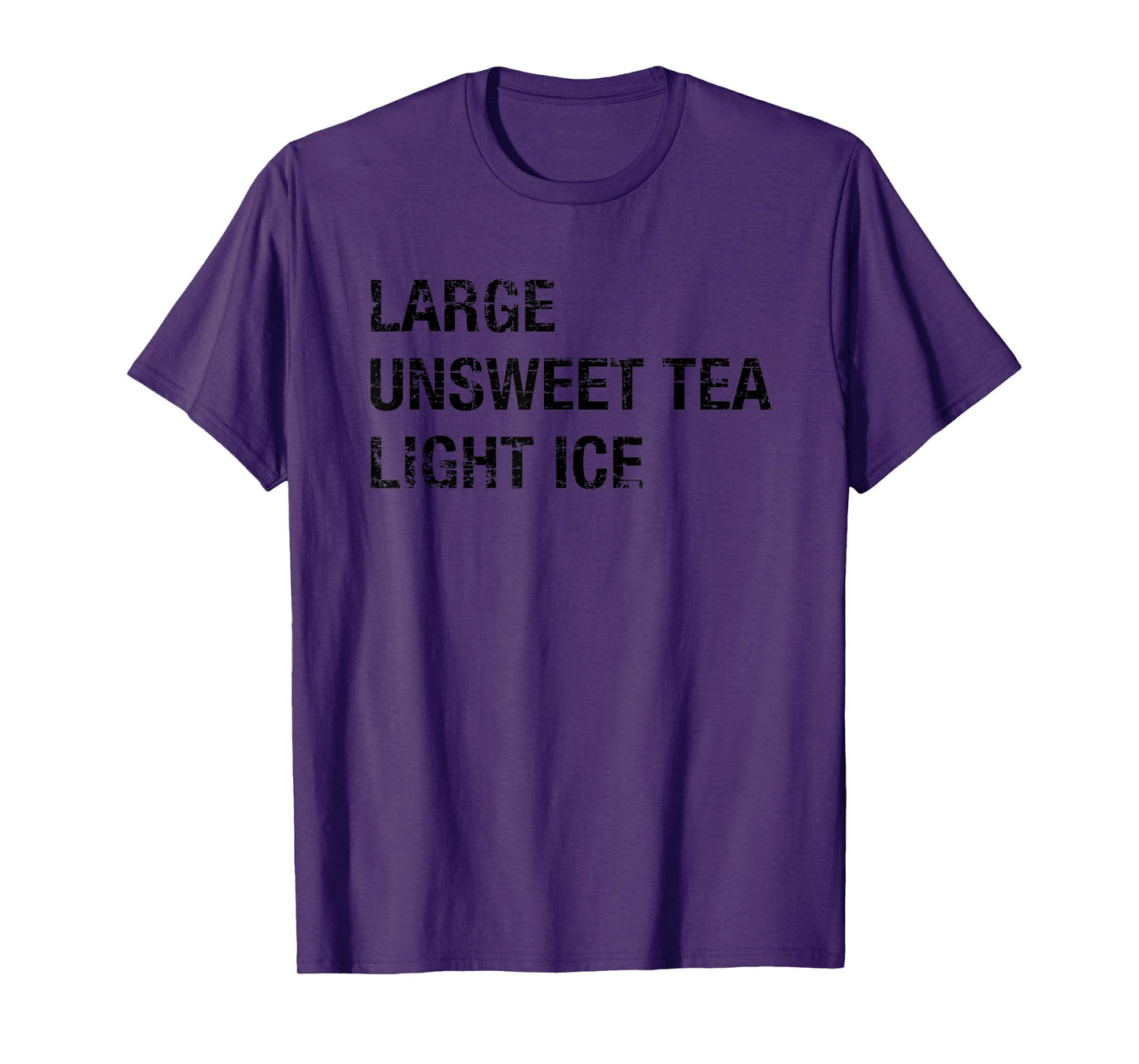 Large Unsweet Tea Light Ice Funny Mom Morning Gift Dark T-Shirt