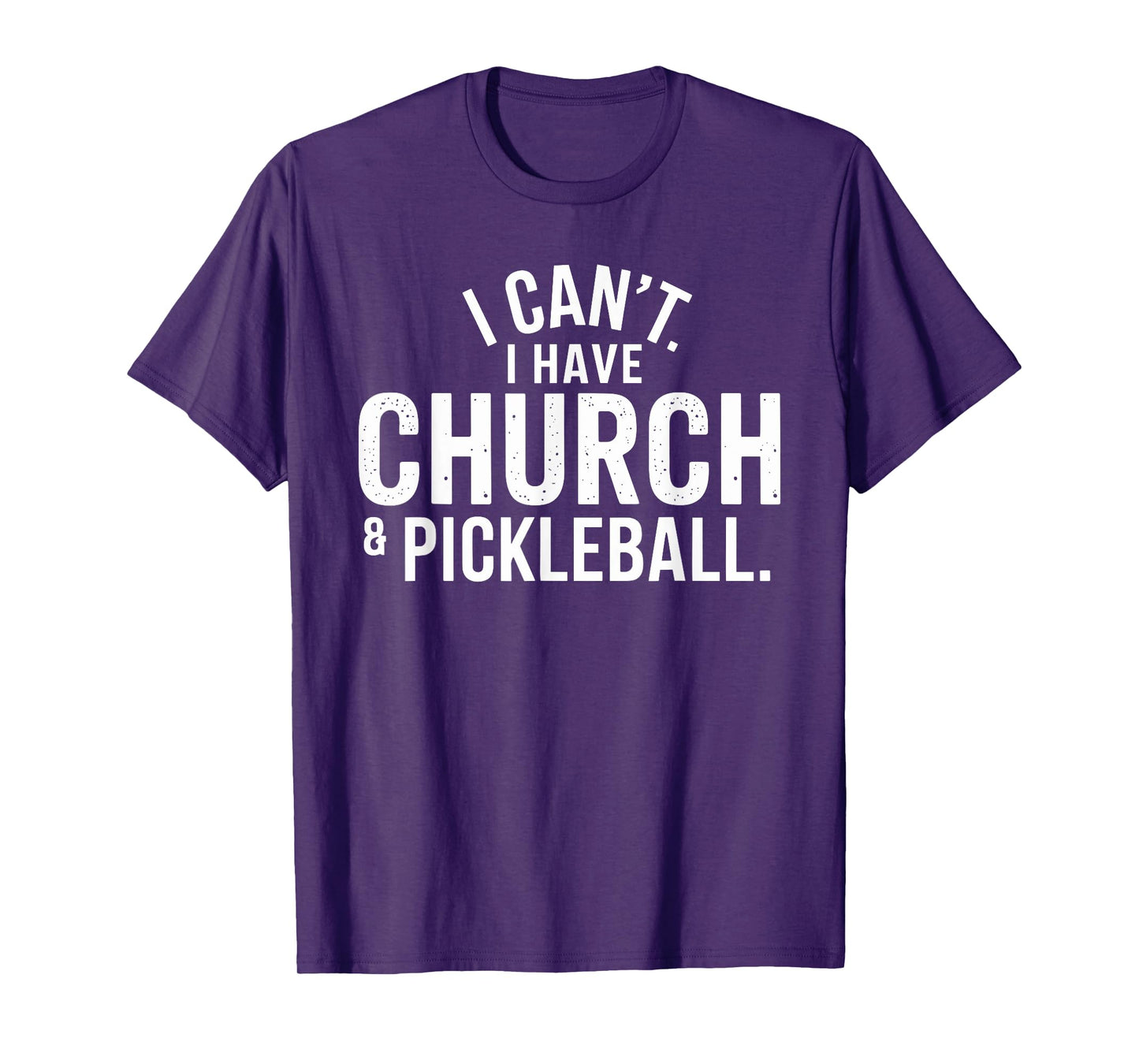 Vintage I Can't I Have Church And Pickleball T-Shirt