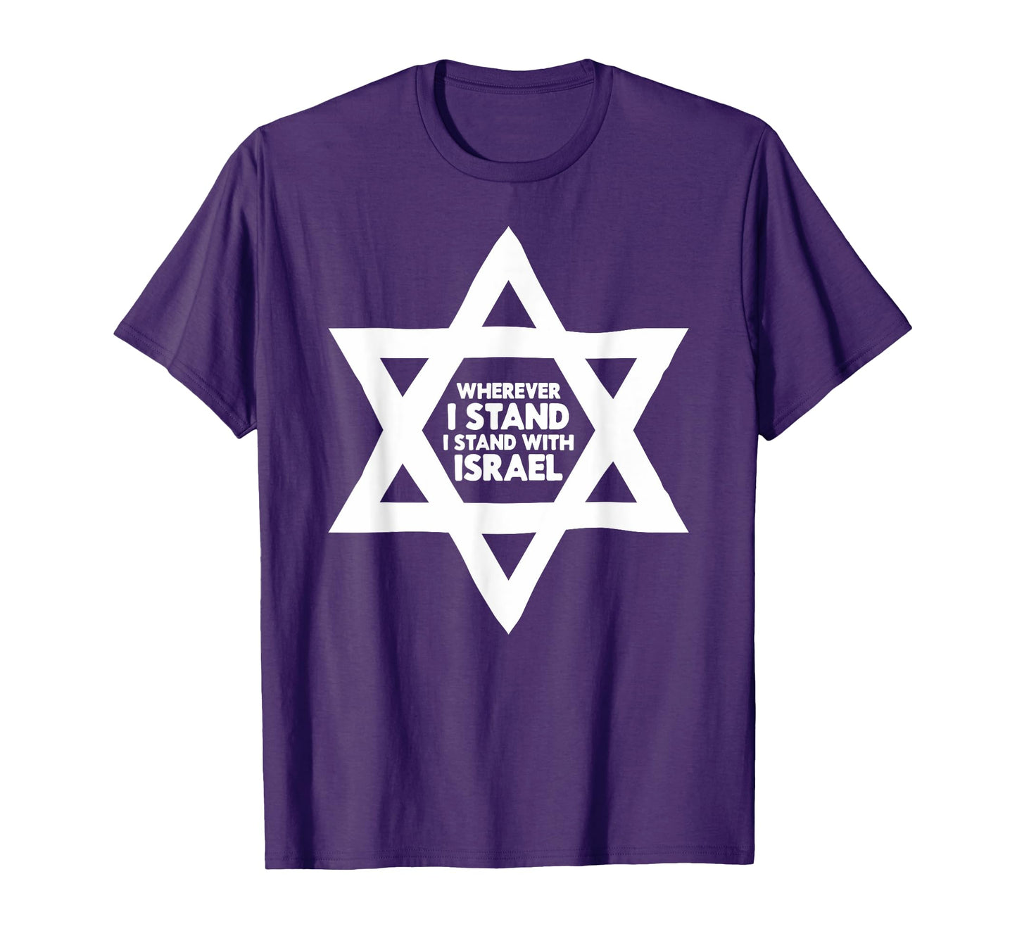 Wherever I Stand I Stand With Israel Jewish Non-Distressed T-Shirt