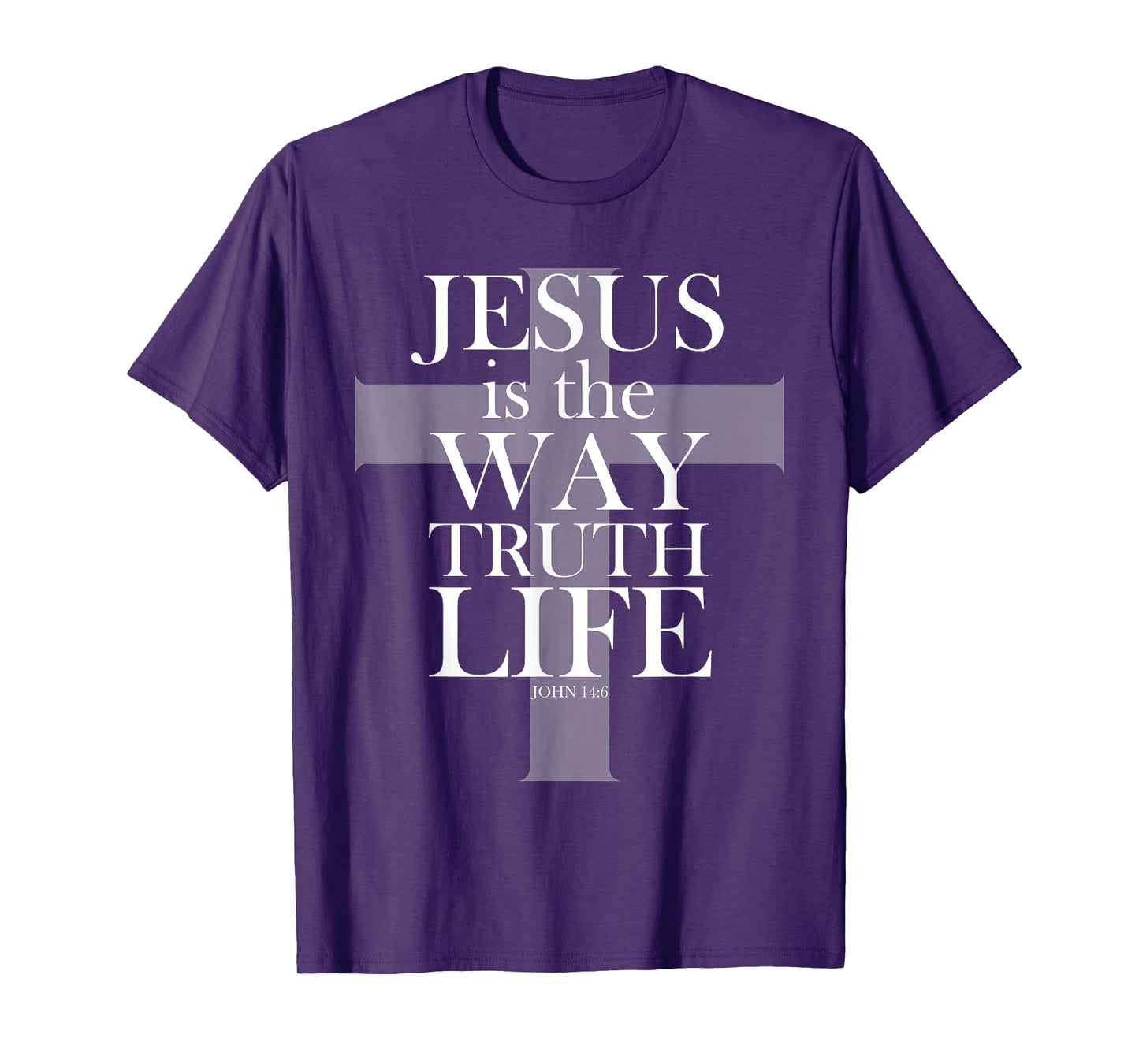 Jesus is the way the truth the life bible Christian t shirt T-Shirt