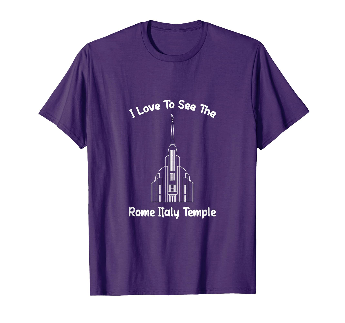 Rome Italy Temple, I love to see my temple, primary T-Shirt