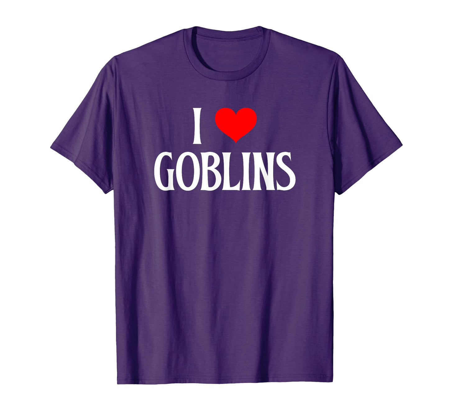 I love Goblins I heart Goblins Halloween Spirit Goblin lover T-Shirt