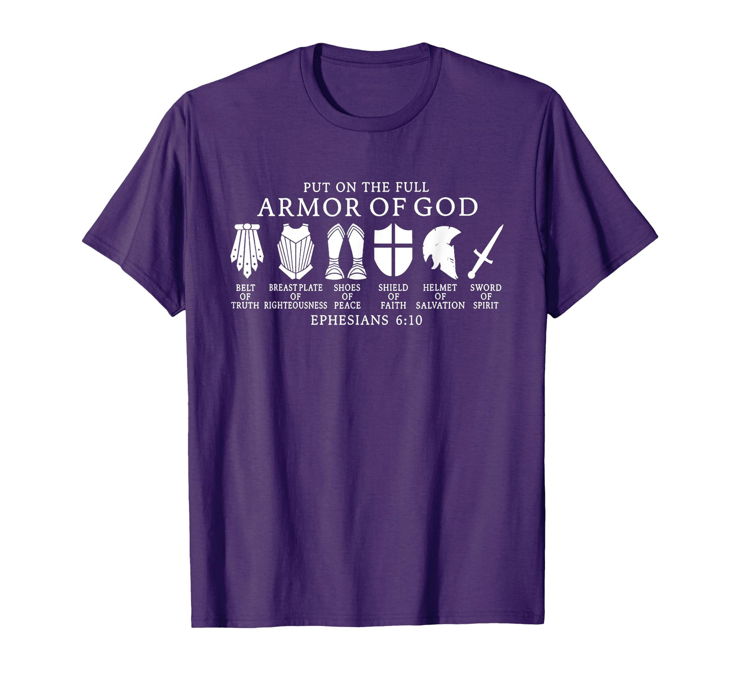 Put On The Full Armor Of God T-Shirt