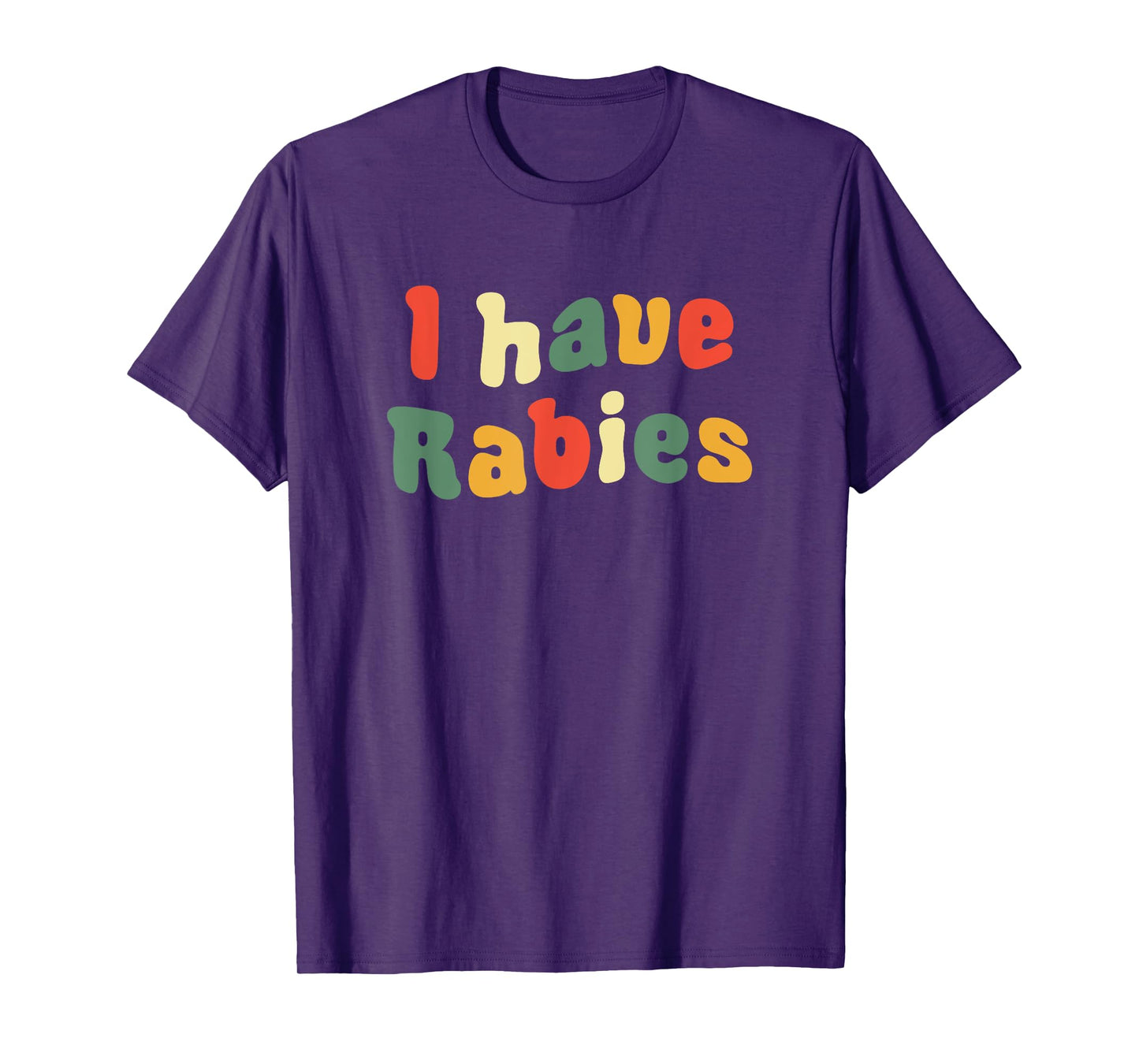 I Have Rabies Retro Funny T-Shirt
