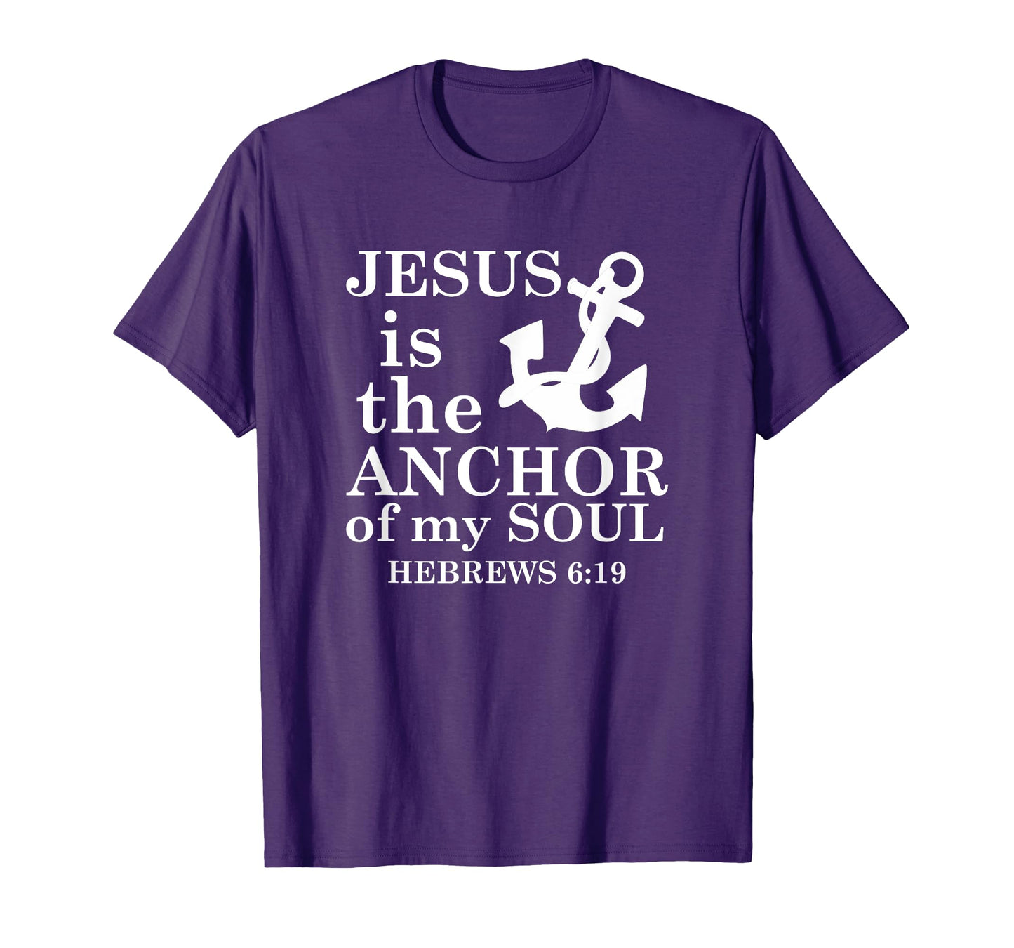 Jesus is the Anchor of my Soul T-Shirt