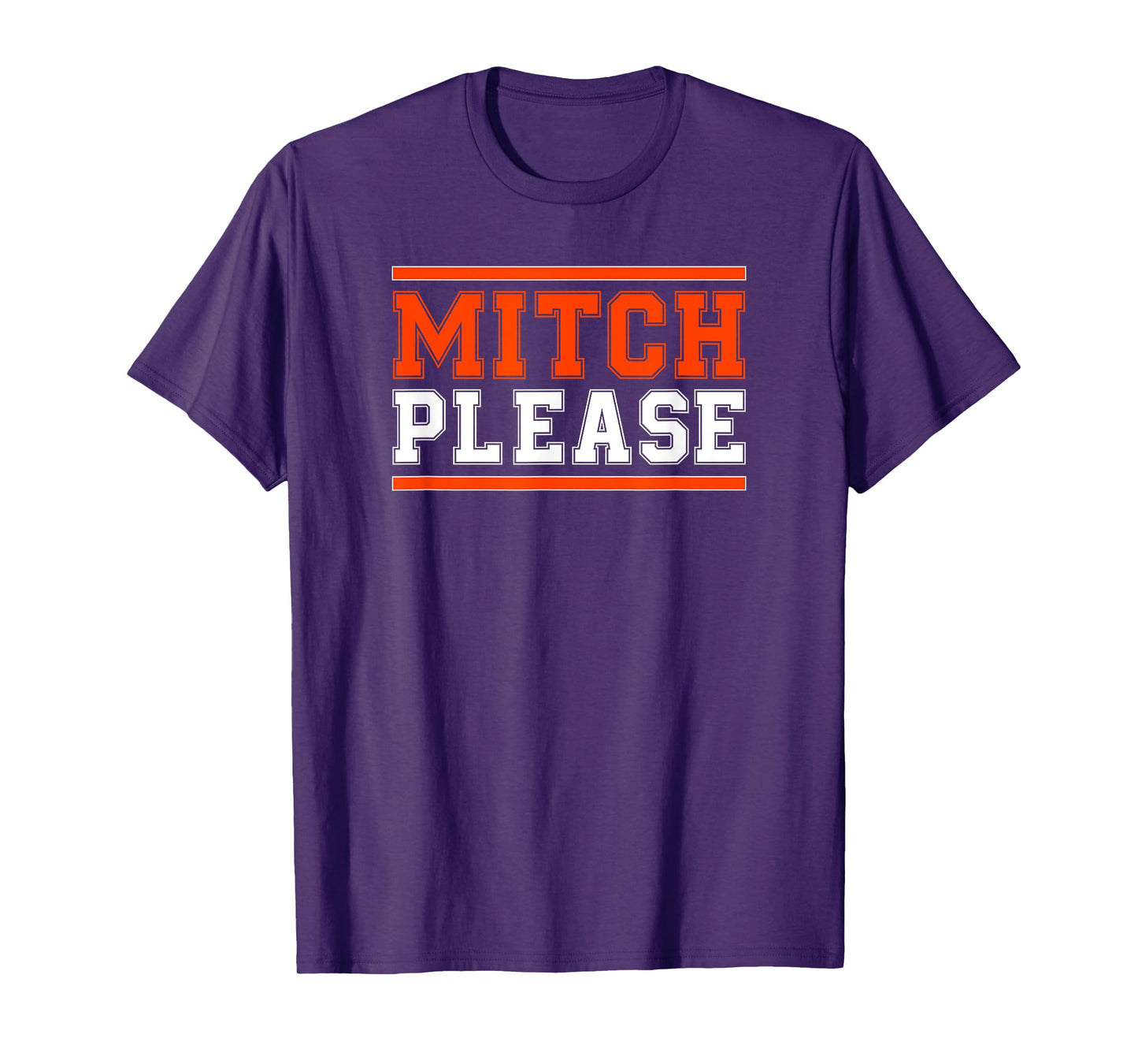 MITCH PLEASE T-Shirt Funny Blue and Orange Shirt