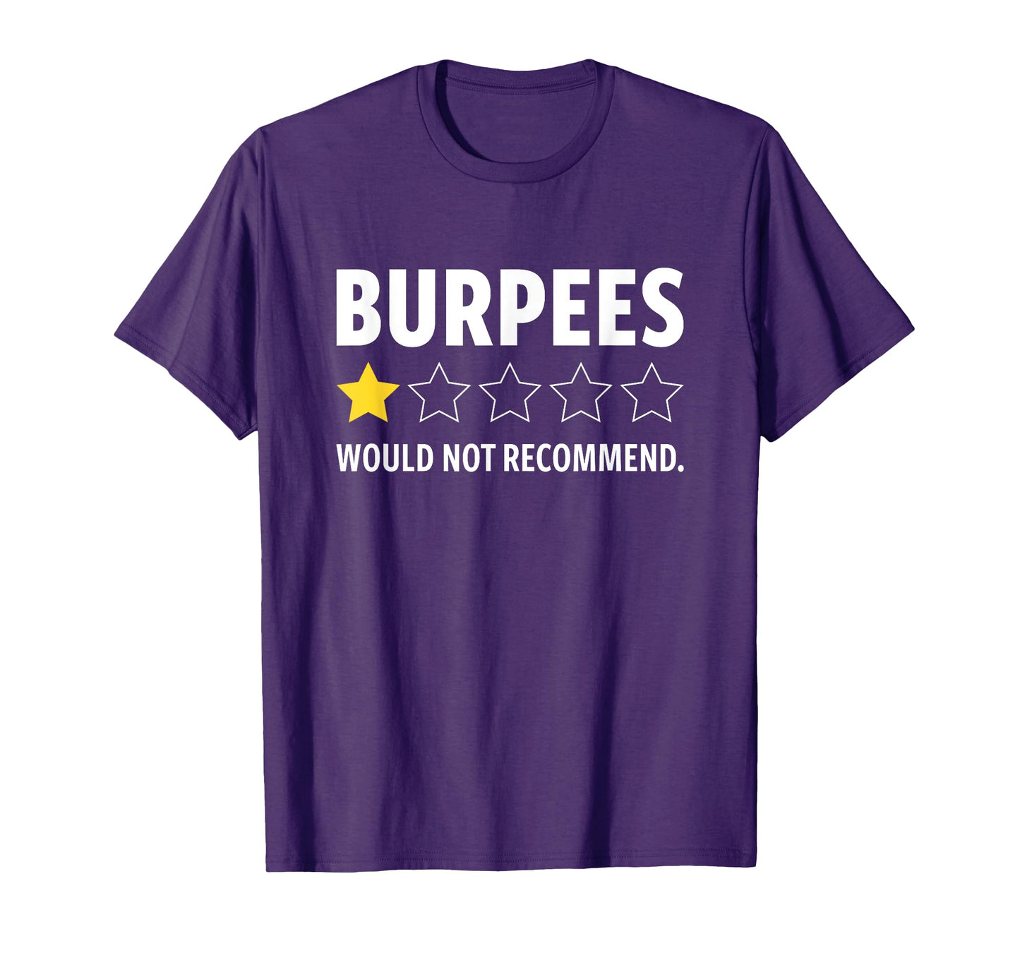 Gym Funny Fitness Burpees Bodybuilding Weightlifting Workout T-Shirt