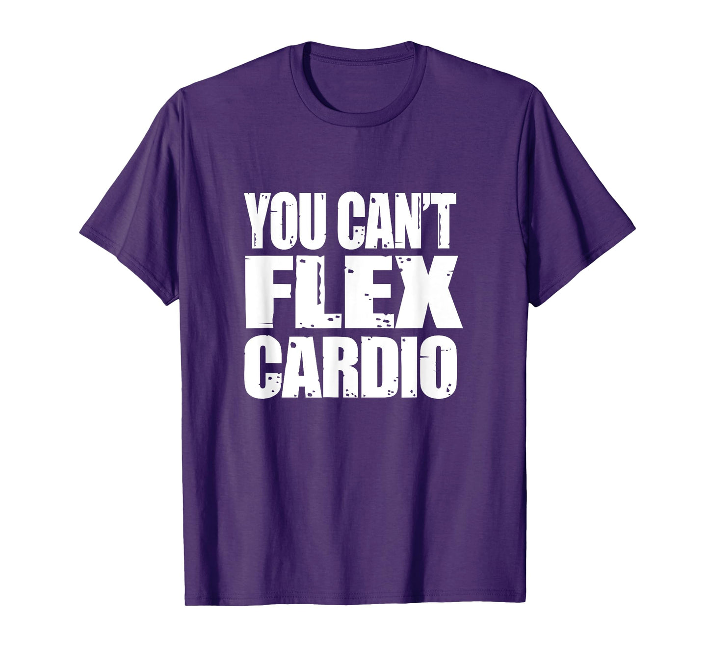 You Can't Flex Cardio Weightlifting Shirt, Go Big or Go Home