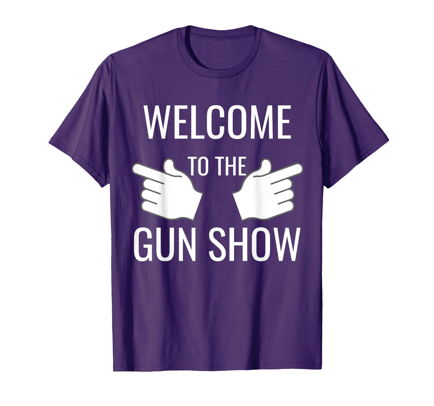 Funny Welcome to the Gun Show Bodybuilding T-Shirt