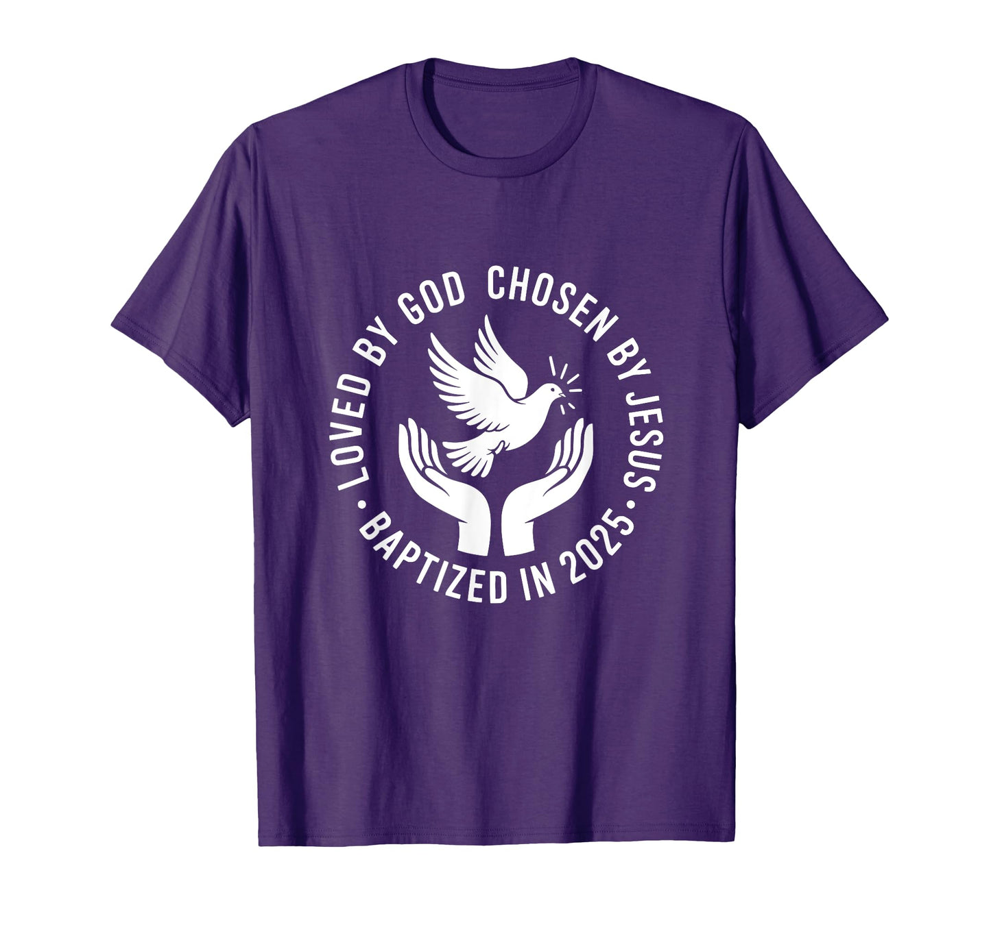 Baptized 2025 Holy Spirit Dove Christian Baptism T-Shirt