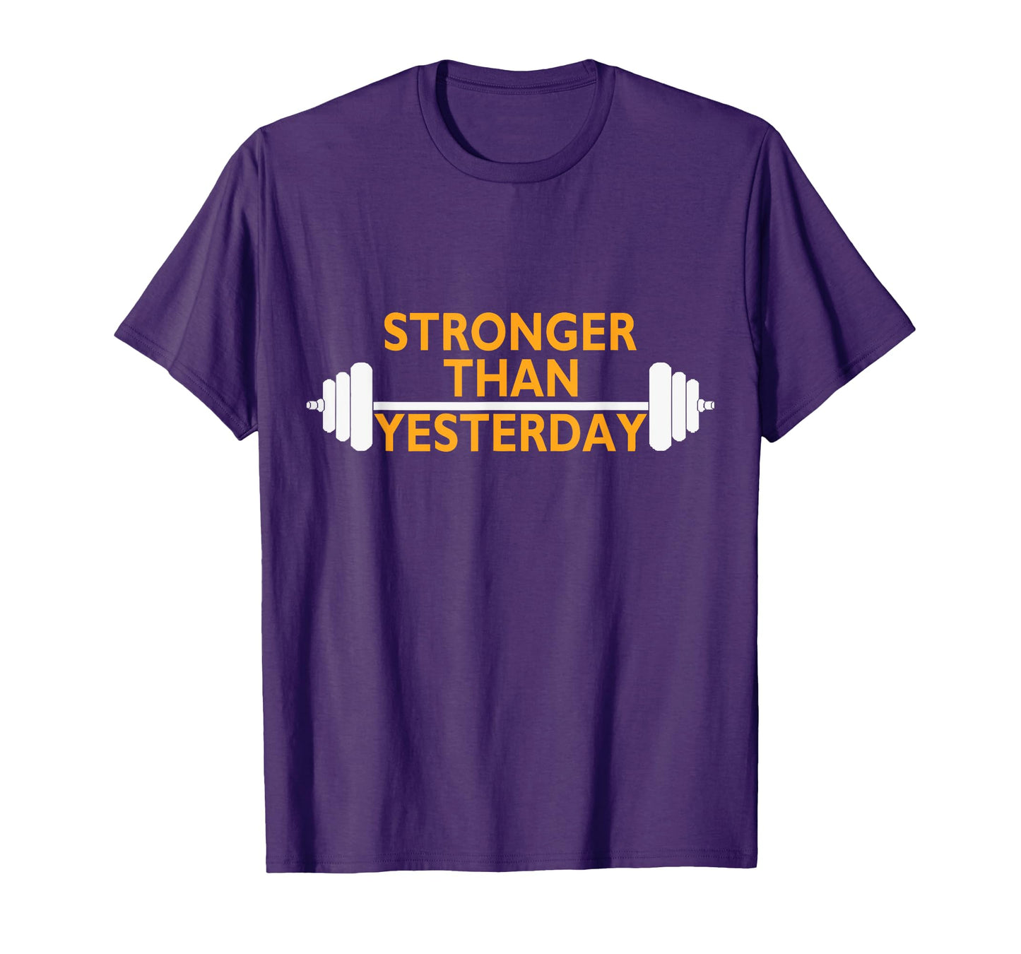 Stronger Than Yesterday tshirt. Motivational Muscle T-Shirt