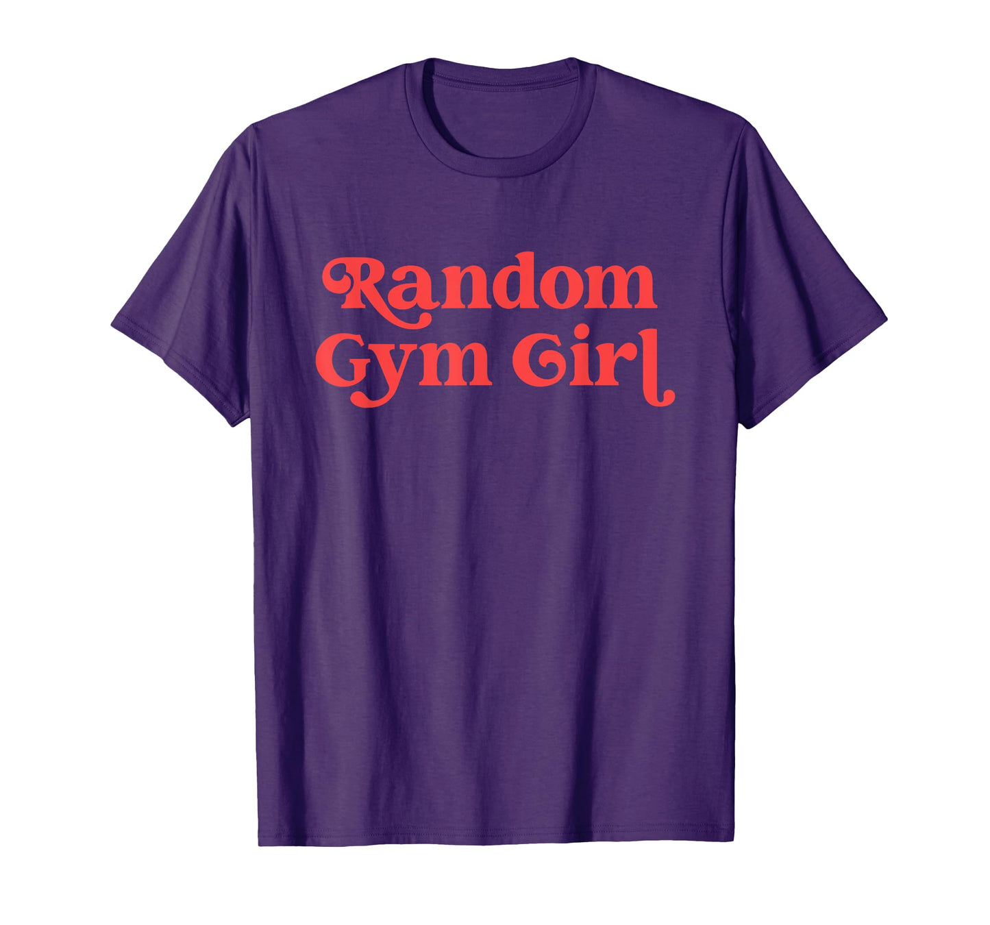 Random Gym Girl Design T-Shirt