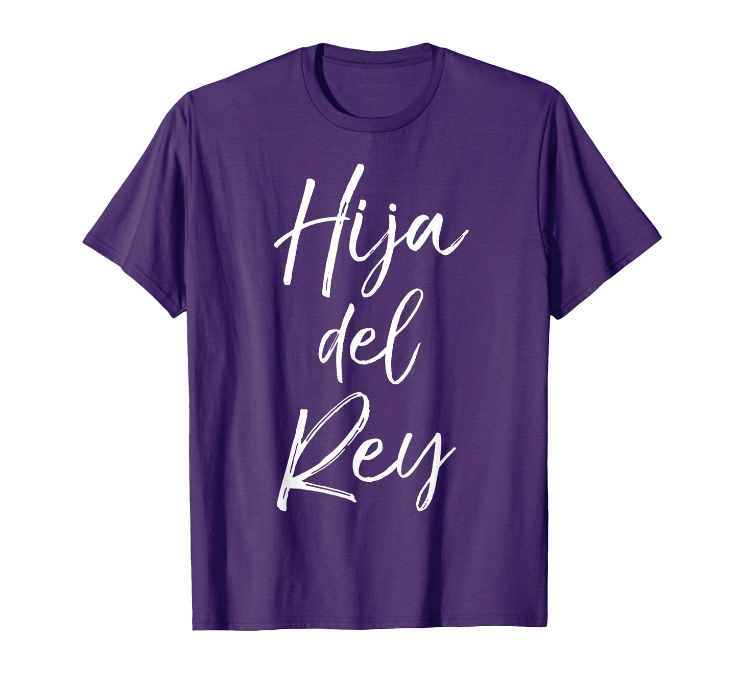Español Christian Daughter Gift Spanish Women Hija Del Rey T-Shirt