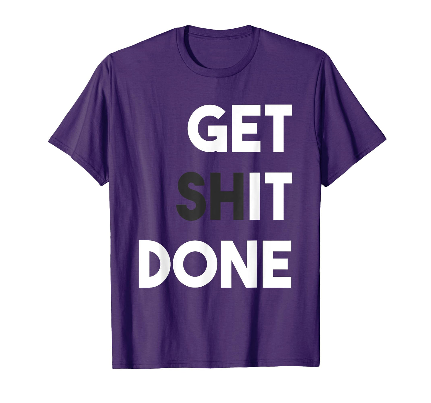 Workout Gym T Shirt Get Shit Done in Fitness Man Work Hard T-Shirt