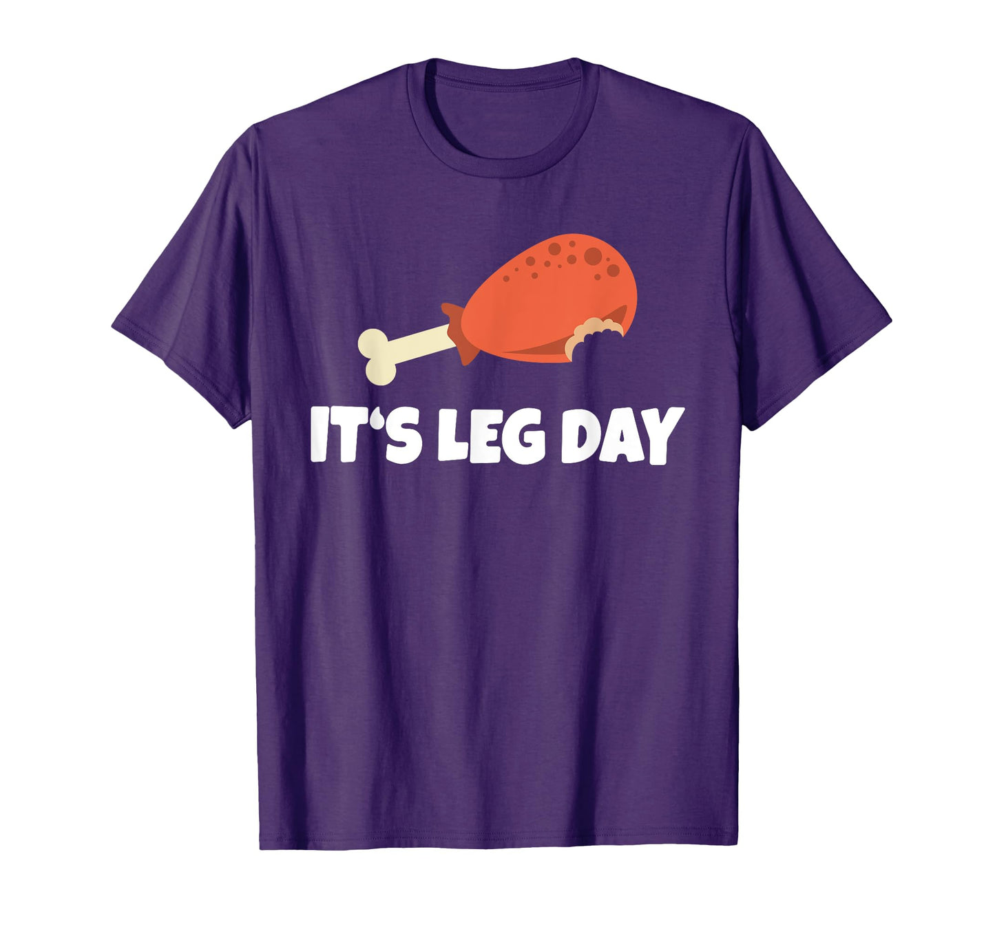 Funny Turkey It's Leg Day Thanksgiving Workout T-Shirt