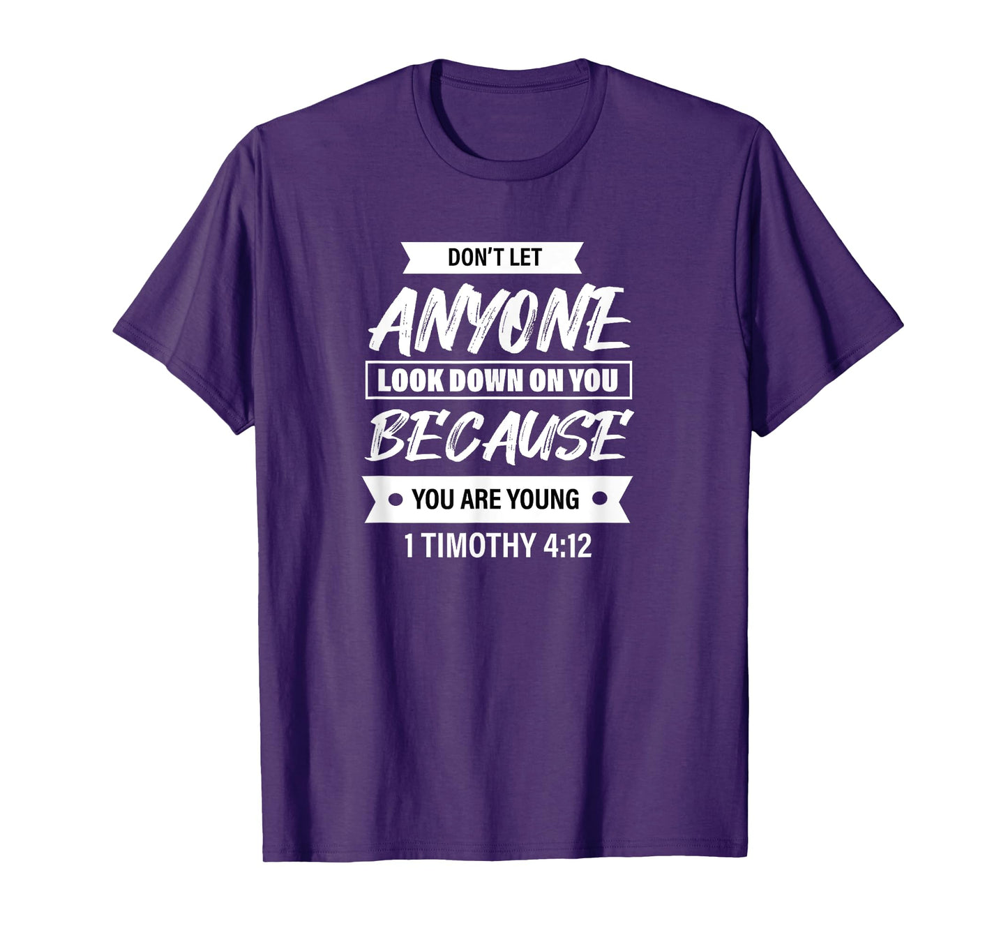 1 Timothy 4:12 - Bible Verse Christian Tee For Women & Men T-Shirt