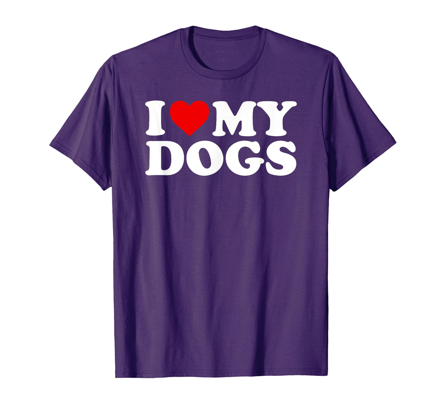 I Love My Dogs T-Shirt with Heart T-Shirt