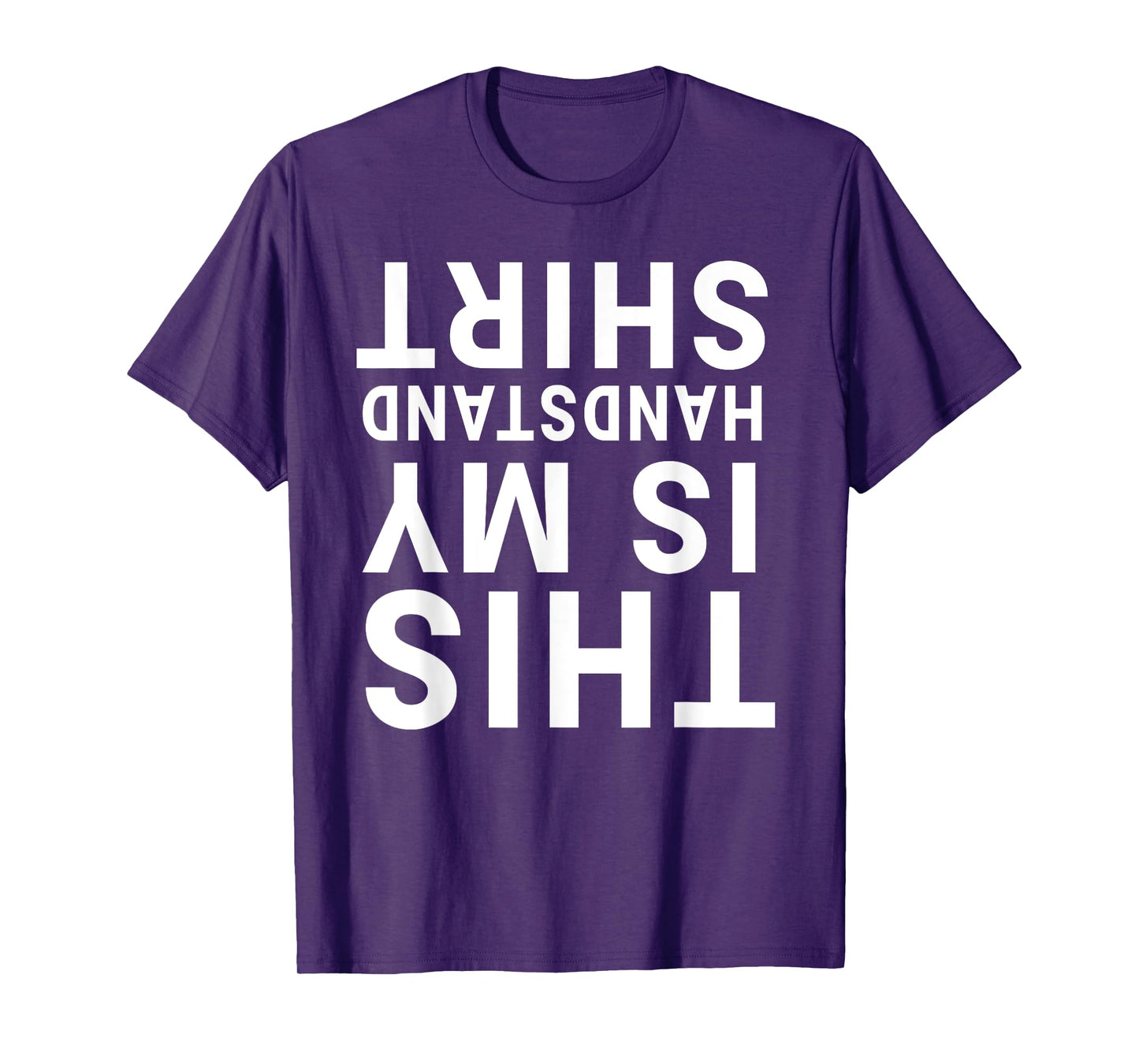 This Is My Handstand Shirt Funny Upside Down Acrobatics Gym T-Shirt